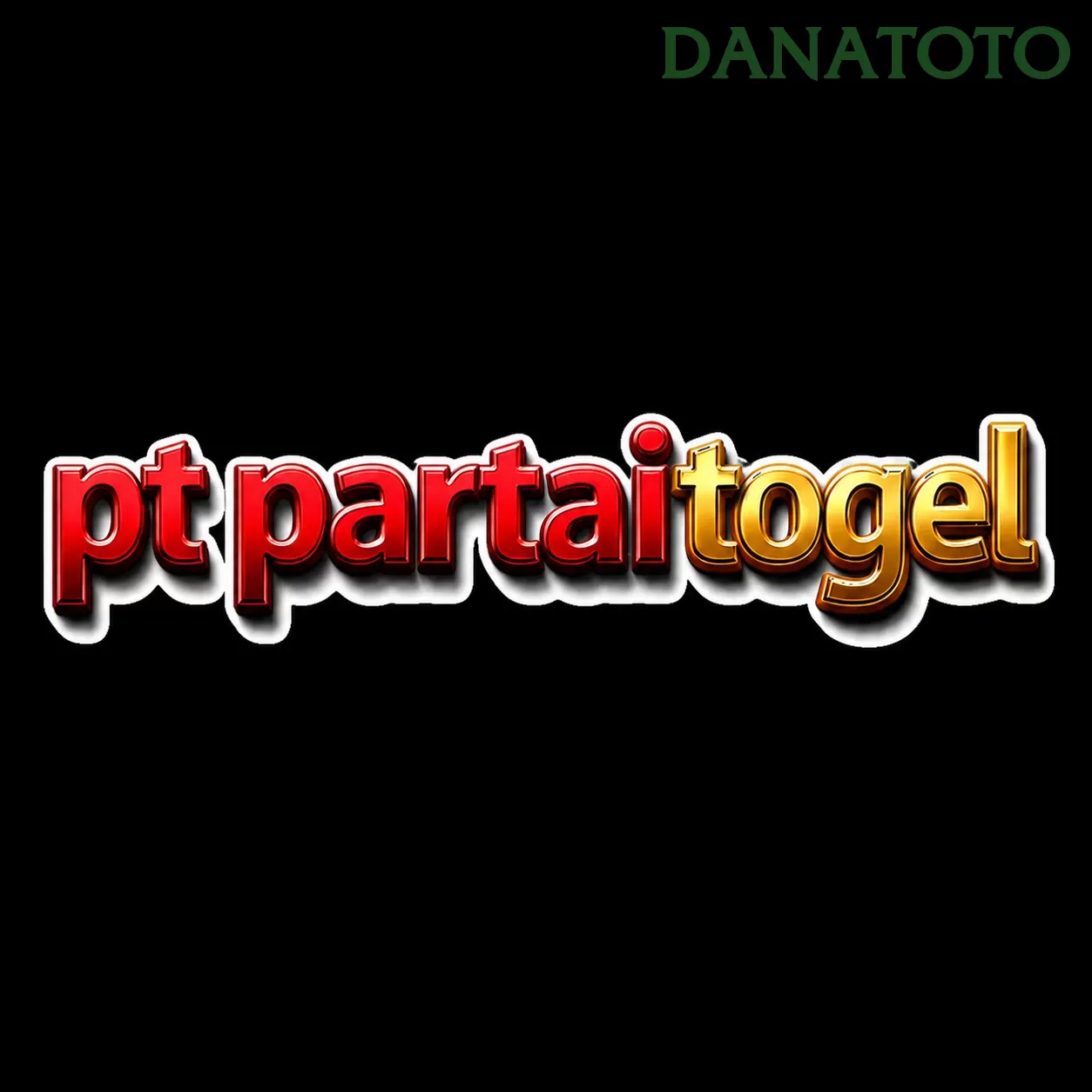 PTPARTAITOGEL dan danatoto: Rangkuman Brand yang Banyak Dicari